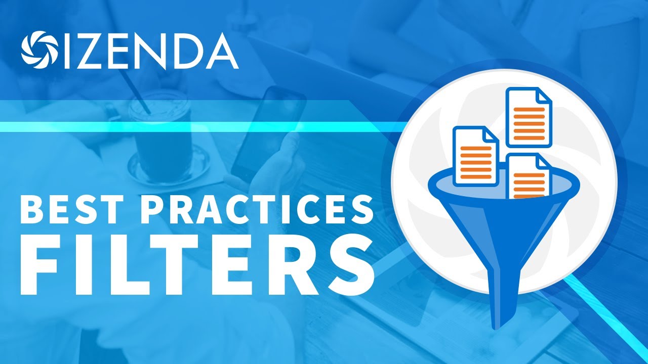 Izenda Best Practices: Filters