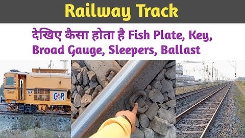 Railway Track Visit || Sleepers/ Fish Plate/ Key/Broad Gauge || @EngineersStudy