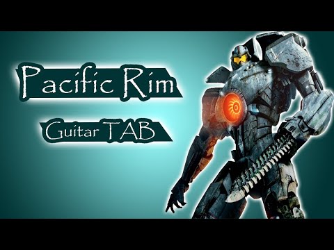 Pacific Rim Main Theme - Guitar TAB