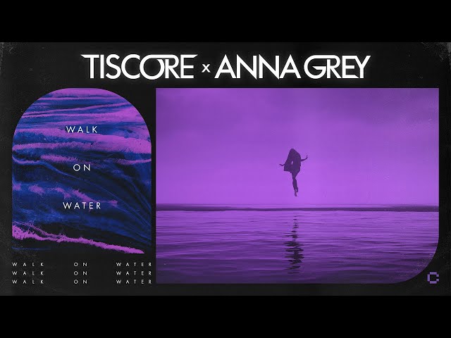 Tiscore - Walk On Water