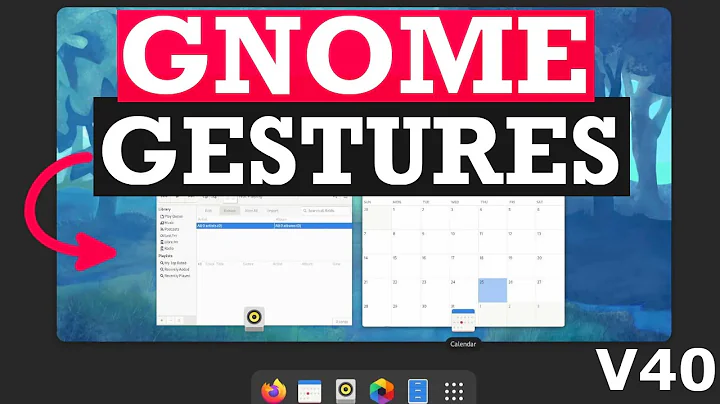 Gesture Support in GNOME 40 - Checking out new Gestures with Touchpad/Trackpad on a Laptop! [2021]