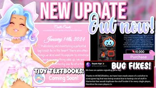 NEW UPDATE OUT NOW! BUG FIXES, TIDY TEXTBOOKS COMING AND MORE | Roblox Royale High