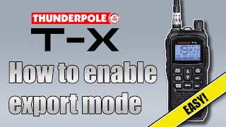 Thunderpole T-X How To Enable Export Mode
