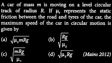A car of mass m is moving on a level circular track of radius R. If μ,  LM DTS 12 Q6