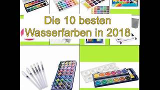 Die 10 besten Wasserfarben in 2018