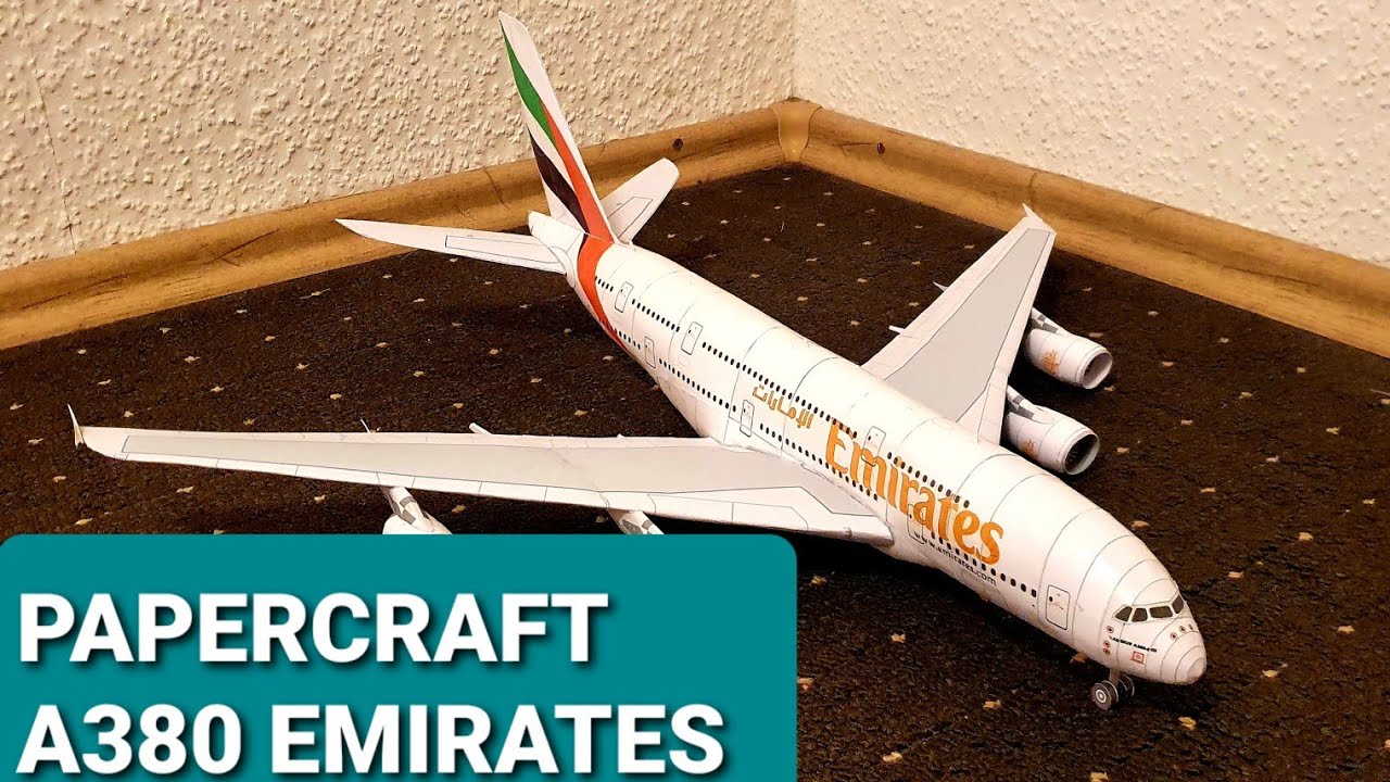 PAPERCRAFT A380 EMIRATES YouTube