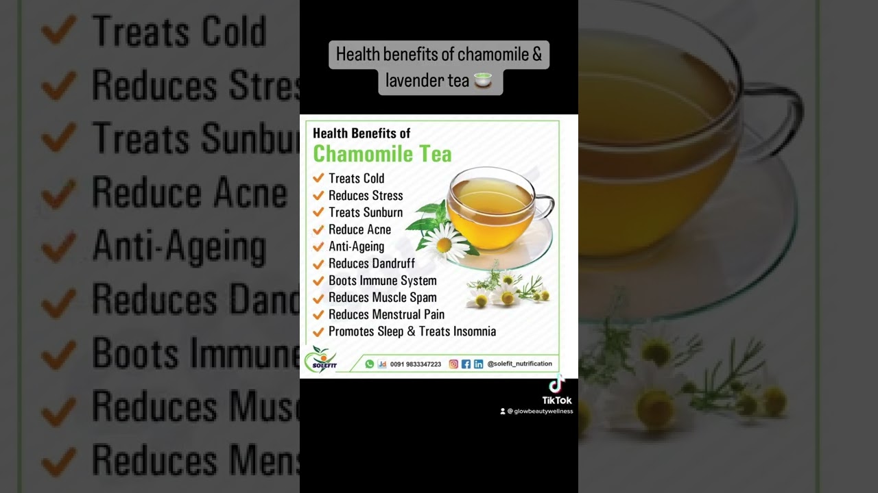 HEALTH BENEFITS OF CHAMOMILE & LAVENDER TEA