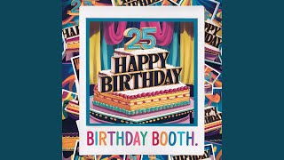 Happy 25th Birthday