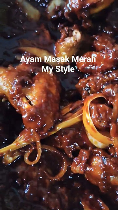 Ayam Masak Merah ..  Sedap Sangat 😋😍