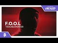F.O.O.L - TROUBLEMAKER [Monstercat Release]