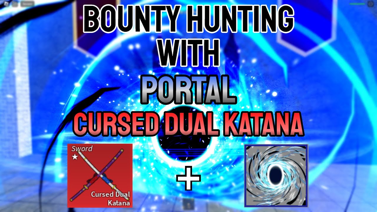 Bounty Hunting With Combo Cursed Dual Katana And Electric Claws