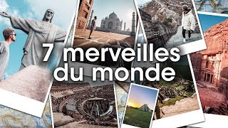 Les 7 Merveilles du Monde en 1 an