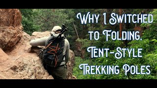 I Only Use Trekking Poles that Can Fold Up Into My Pack Here s Why