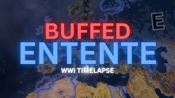 What If The Entente Was BUFFED? | HOI4 Timelapse