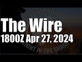 The wire  april 27 2024