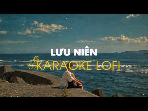 ♬ KARAOKE / Lưu Niên - Jack - J97 | Beat Lofi By Minn