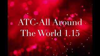 ATC-All Around The World （tik tok）