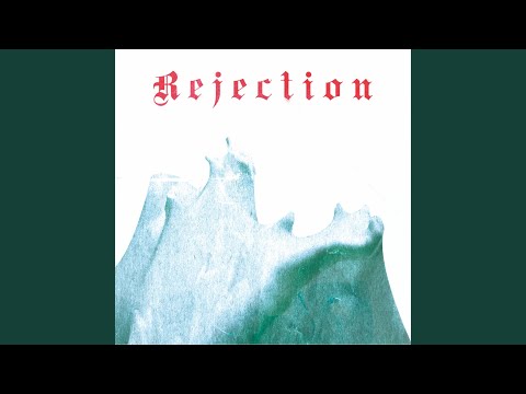 Rejection