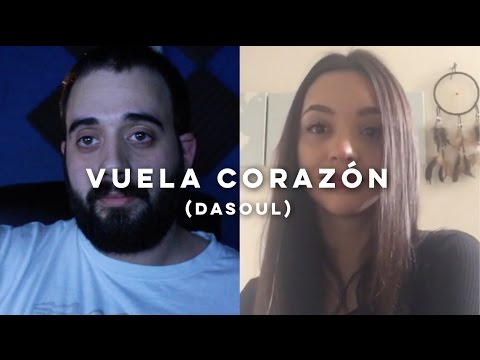 Dasoul – Vuela corazón  [Live Cover by Fase y Uxue]