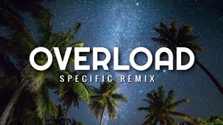 Zinnia  Overload spcific Dnb Remix