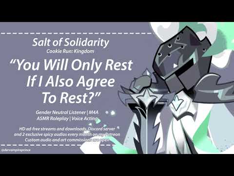 ASMR | Cookie Run - Salt of Solidarity And You Convince Each Other To Rest [M4A] [Reverse Comfort]