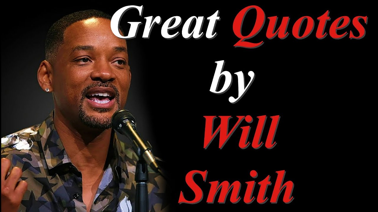 Will Smith Life Advice Quotes That Will Change Your Future