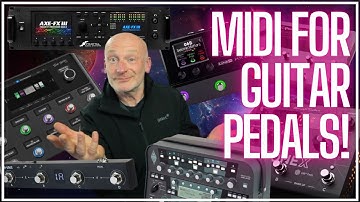GUITARIST GUIDE to MIDI How to Control your Pedals!