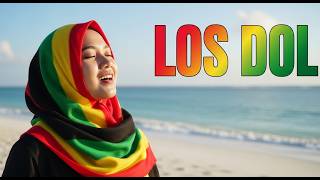 LOS DOL – Reggae Version | Cover Lagu Indonesia Reggae Santai