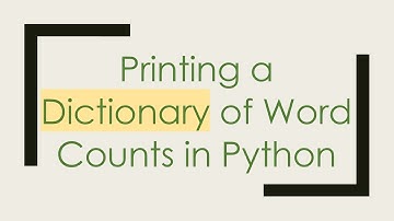 Printing a Dictionary of Word Counts in Python