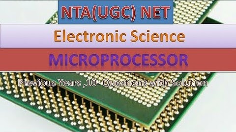 Microprocessor for NTA (UGC) NET Electronic Science Part-1