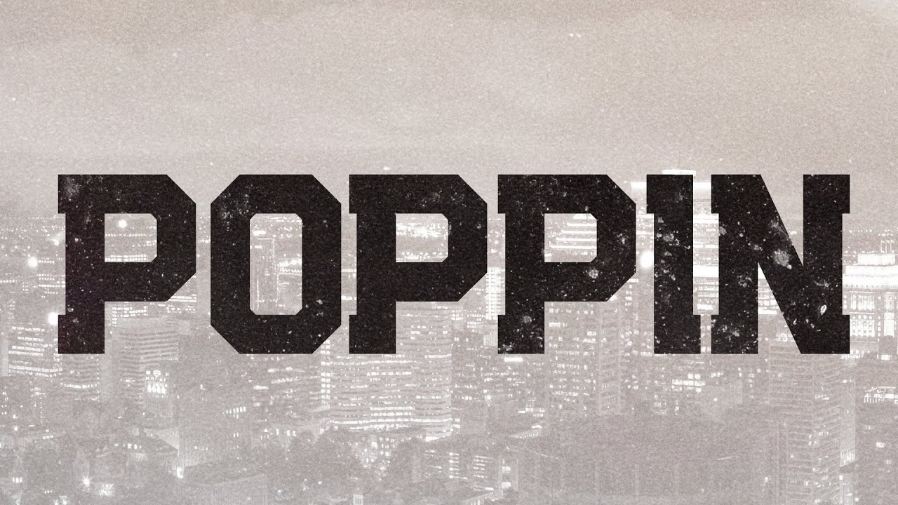 Poppin - Bizzle | GOOD RAP & HIP HOP 🔊 - YouTube