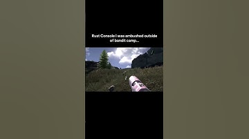 Rust Console I was ambushed outside of bandit camp…#shorts #rust #rustconsole