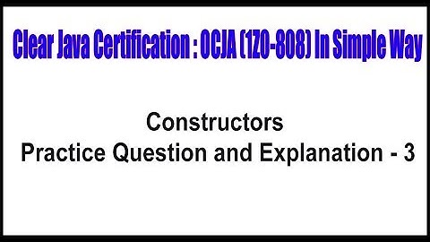 Java Certification  ||   Constructors Practice Question and Explanation - 3 || by Durga Sir