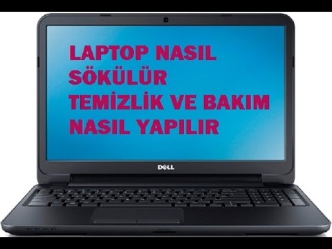 Laptop Nasıl Sökülür Temizlik Ve Bakım Nasıl Yapılır -  How To Disassembly Laptop.