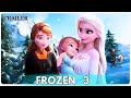 FROZEN 3 2026 Official Teaser Trailer Elsa S Final Journey Begins 