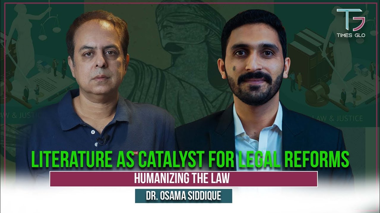 Literature as the Catalyst for Legal ReformsHumanizing The LawFt Dr. Osama Siddique51TG