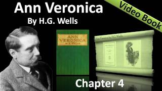 Chapter 04 - Ann Veronica by H. G. Wells - The Crisis