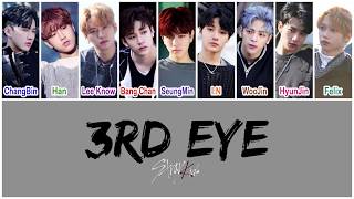 Stray Kids (스트레이 키즈) - 3rd Eye [HAN|ROM|ENG Color Coded Lyrics]