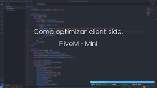 OPTIMIZAR CLIENT SIDE FiveM | Tutorial FiveM #2