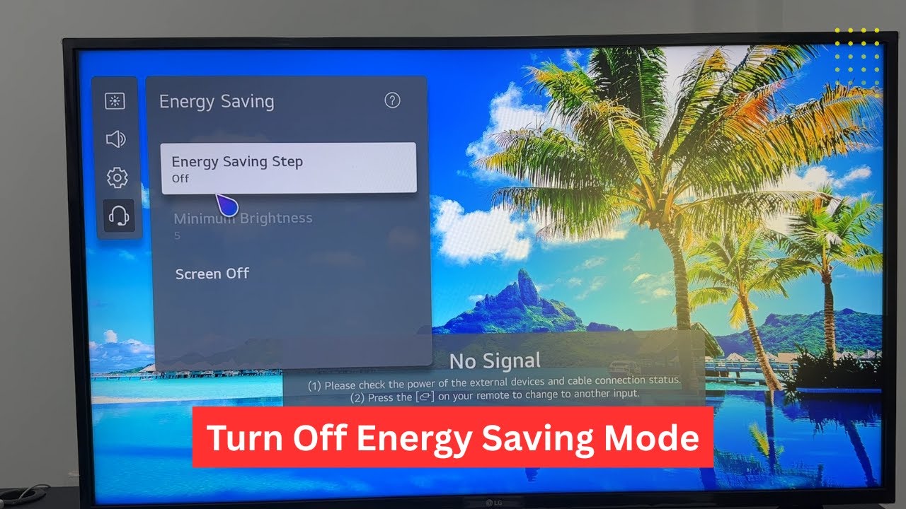 How to Turn Off Energy Saving Mode on LG Smart TV