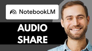 HOW TO SHARE NOTEBOOKLM AUDIO (STEP BY STEP)