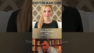 ERİTTİN KAR GİBİ  7