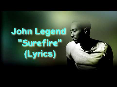 John Legend - Surefire (LYRICS)