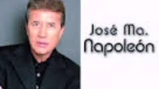 Jose Maria Napoleón  *   canción final
