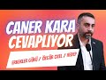 Caner Kara Cevaplıyor: Erkekler Günü / Özgür Özel / HDP Gemlik mitingi