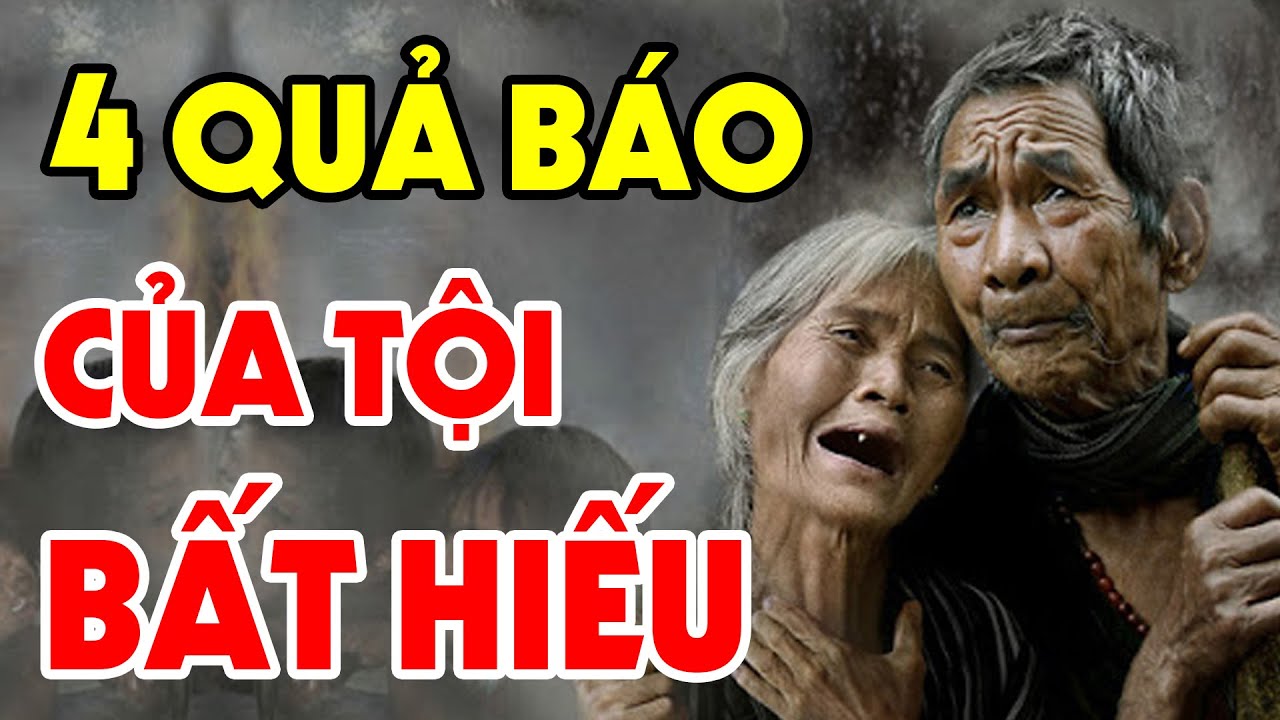 Con Cái Hỗn Hào, Bất Hiếu Với Cha Mẹ Sau Này Sẽ Nhận Quả Báo Gì? Xem Ngay  Kẻo Hối Hận Cả Đời | Tai Hinh Anh Ve Cha Me | Hình