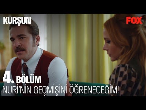 Nuri’nin geçmişini öğreneceğim! Kurşun 4. Bölüm