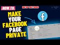 How to make your facebook page private 2024  bd droid tech