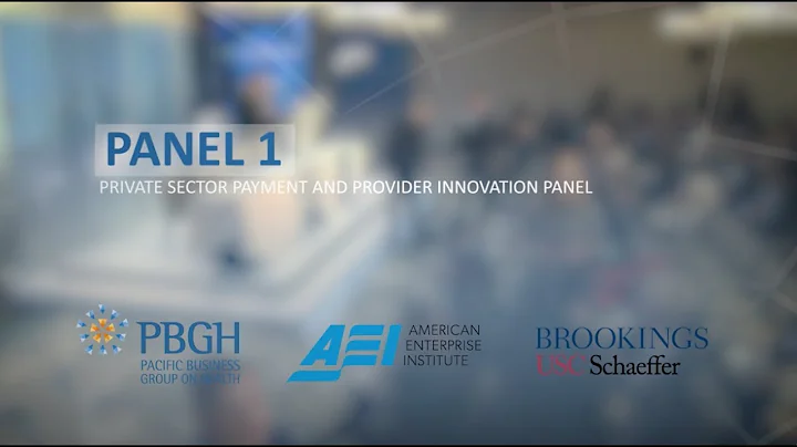 AEI Event 2018: Panel 1 | Health Care Purchaser In...