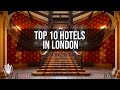 London: Top Ten Luxury Hotels